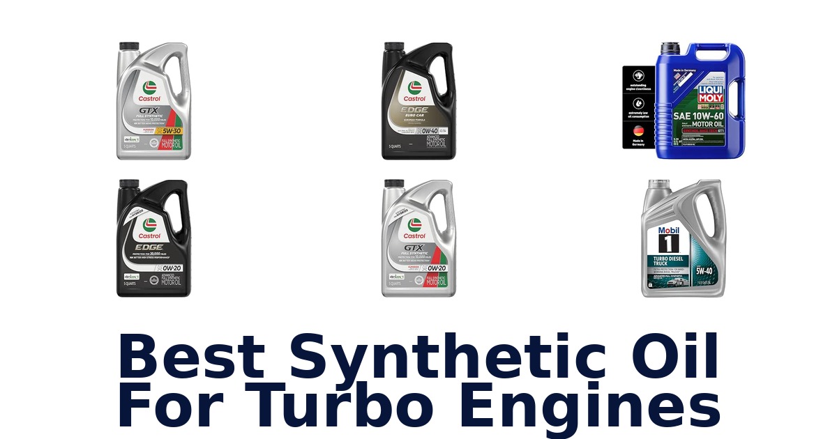 Best Synthetic Oil For Turbo Engines
