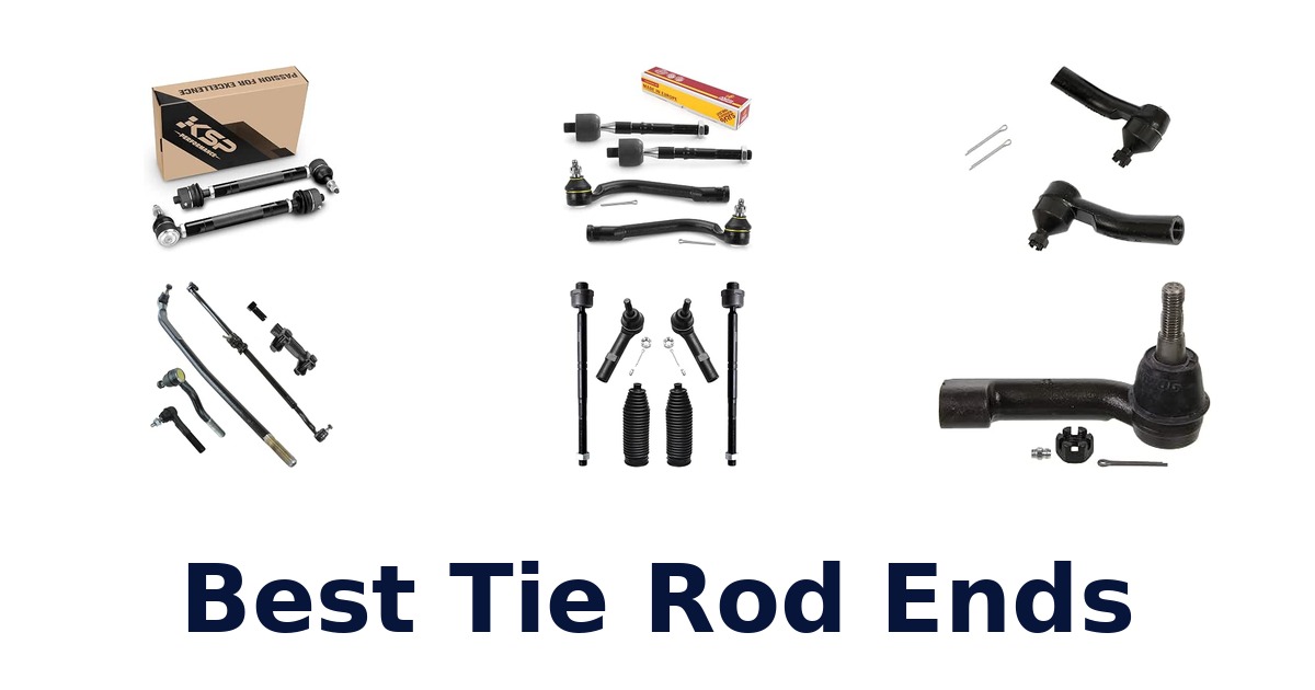 Best Tie Rod Ends
