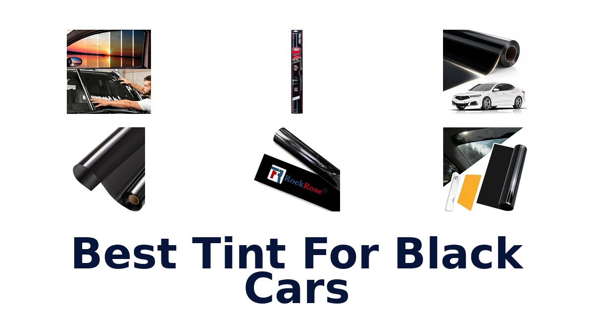 Best Tint For Black Cars
