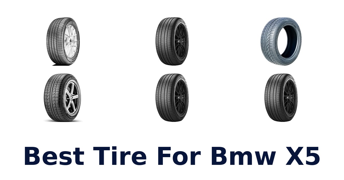 Best Tire For Bmw X5