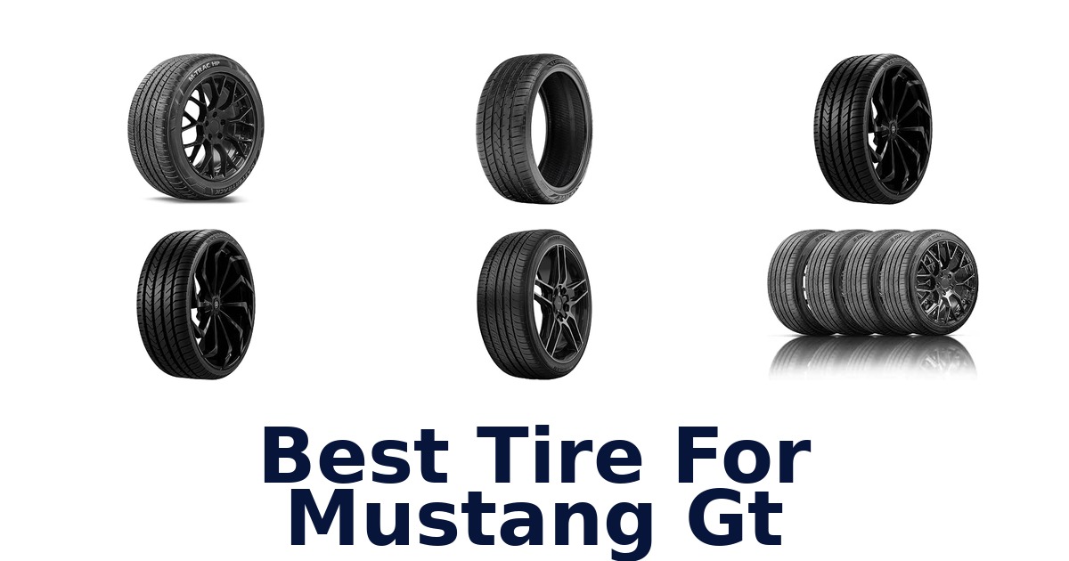 Best Tire For Mustang Gt