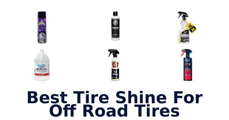 Best Tire Shine For Off Road Tires