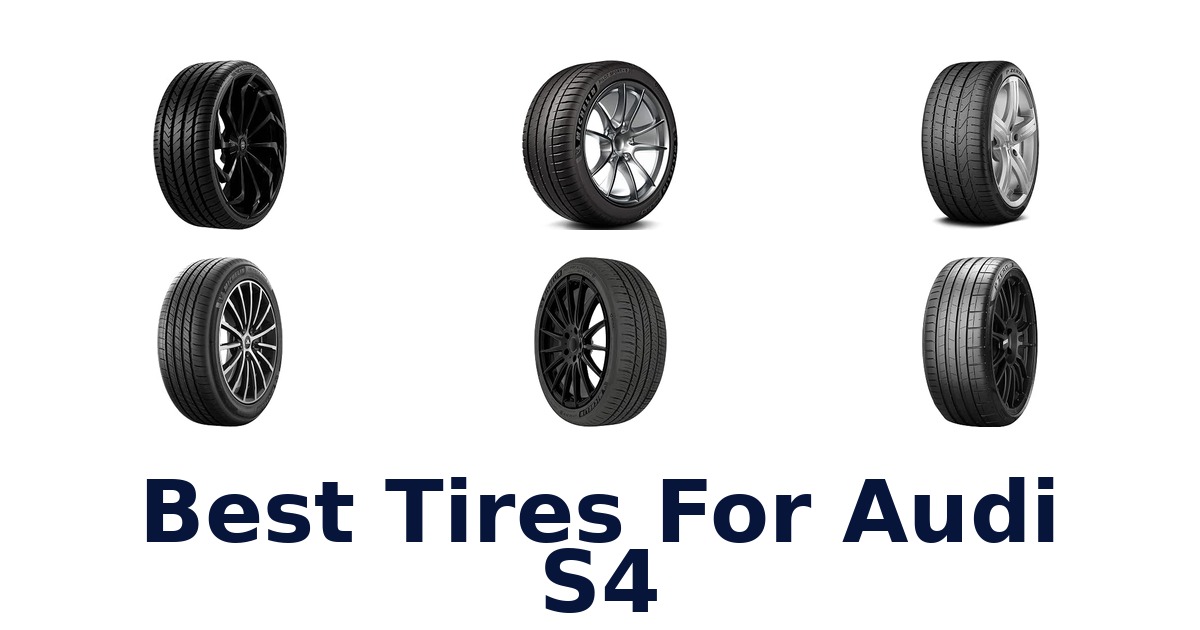 Best Tires For Audi S4