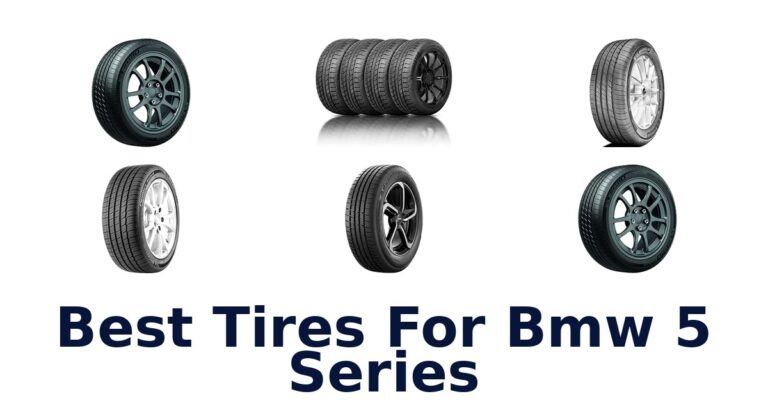 Best Tires For Bmw 5 Series