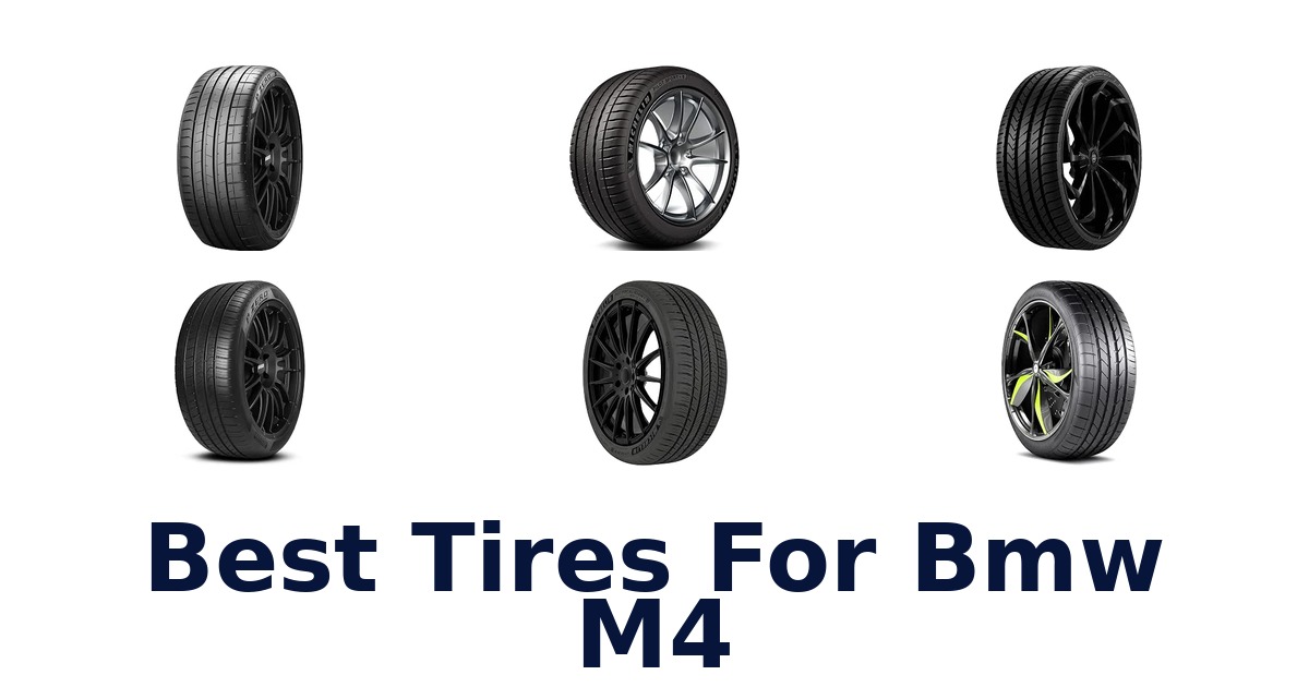 Best Tires For Bmw M4