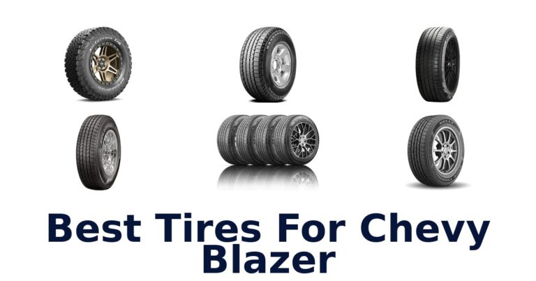 Best Tires For Chevy Blazer