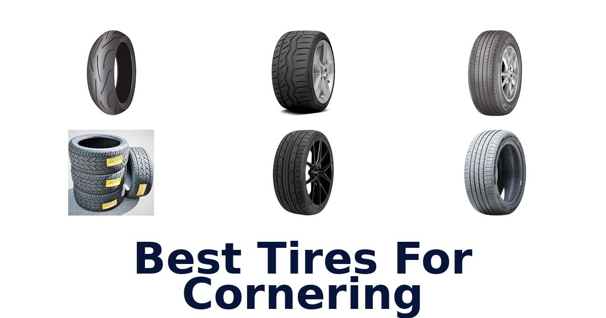 Best Tires For Cornering