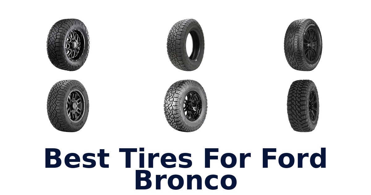 Best Tires For Ford Bronco