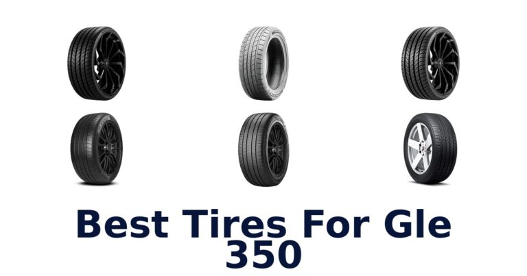 Best Tires For Gle 350
