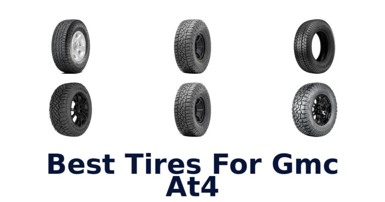 Best Tires For Gmc At4