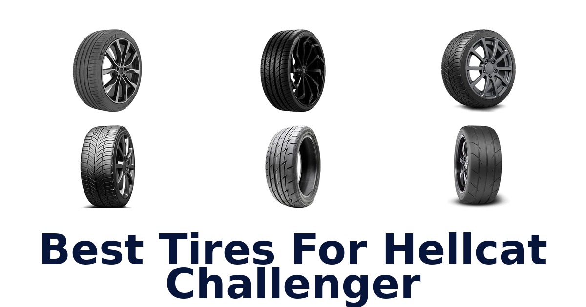 Best Tires For Hellcat Challenger