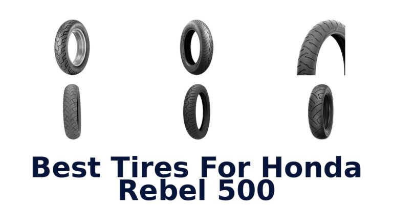 Best Tires For Honda Rebel 500