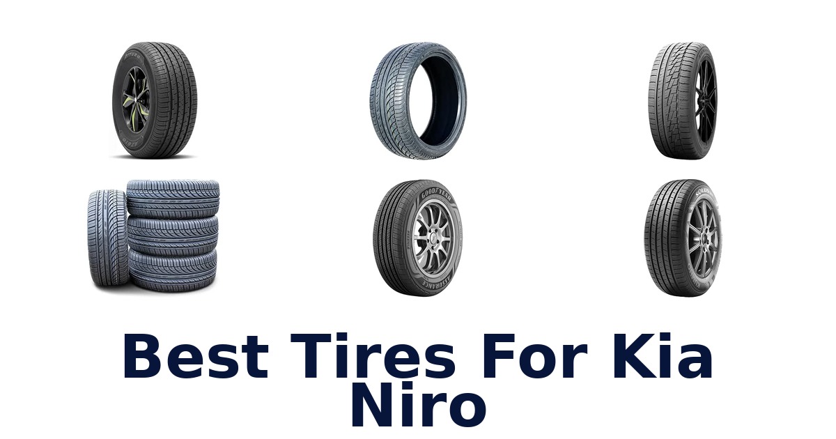 Best Tires For Kia Niro