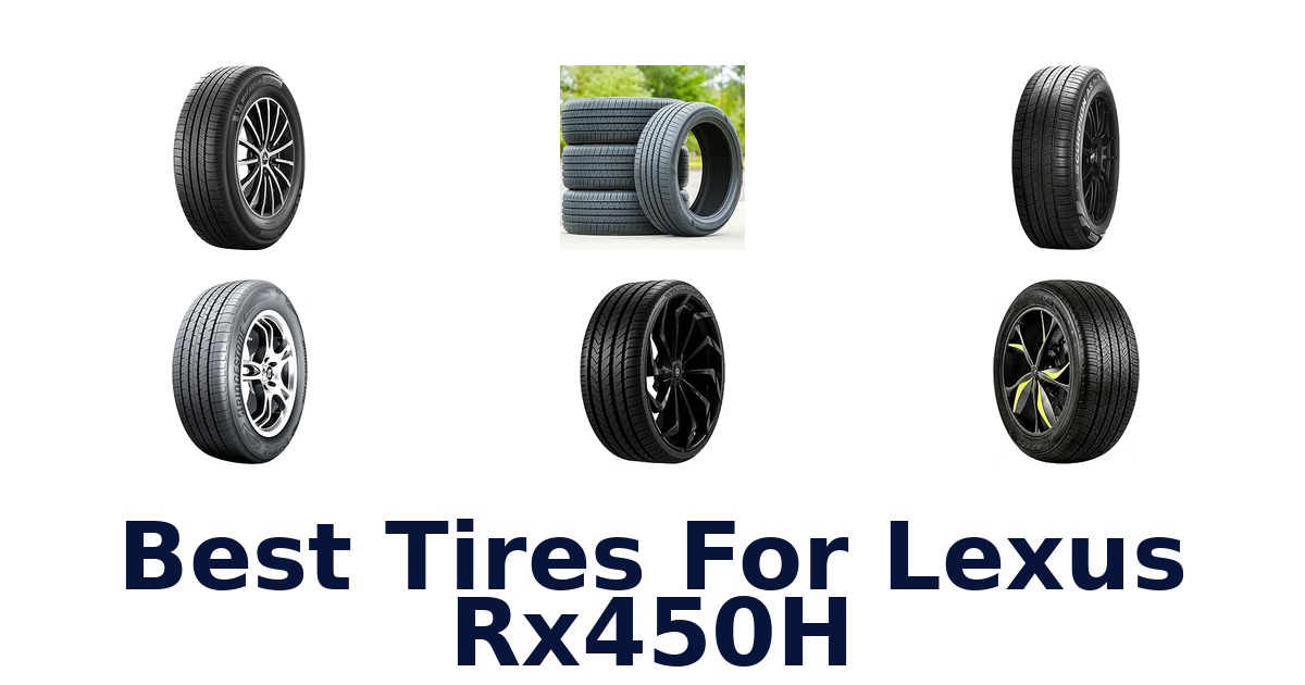 Best Tires For Lexus Rx450H