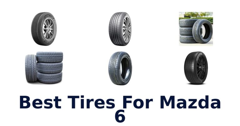 Best Tires For Mazda 6
