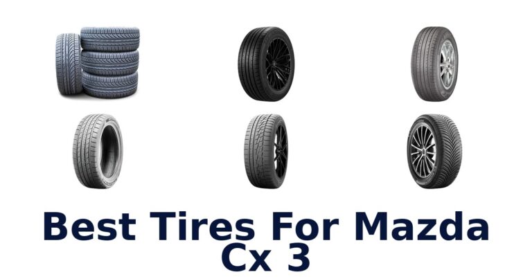 Best Tires For Mazda Cx 3