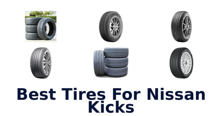 Best Tires For Nissan Kicks