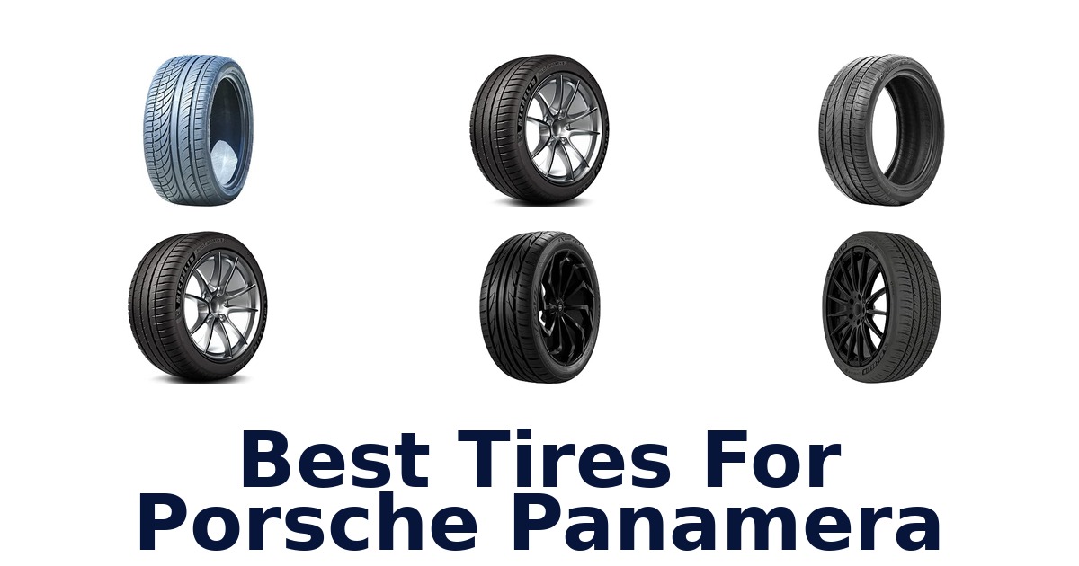 Best Tires For Porsche Panamera