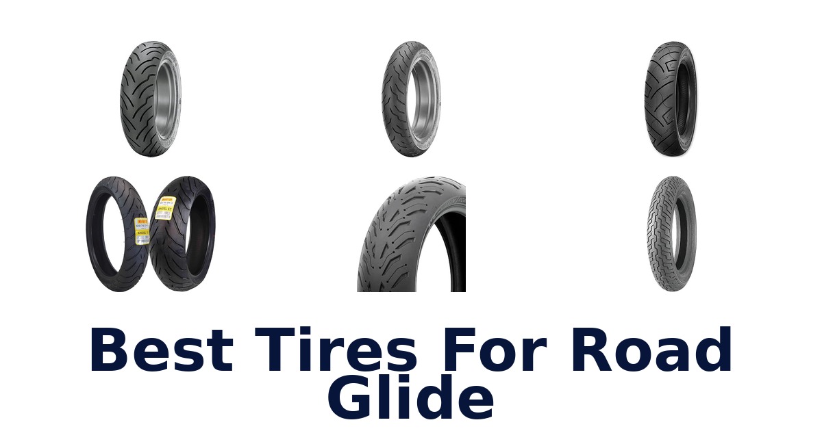 Best Tires For Road Glide