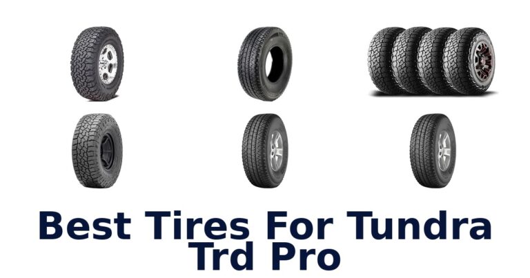 Best Tires For Tundra Trd Pro