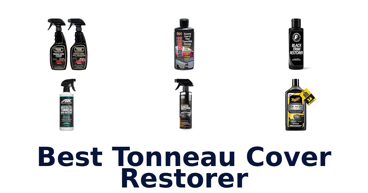 Best Tonneau Cover Restorer