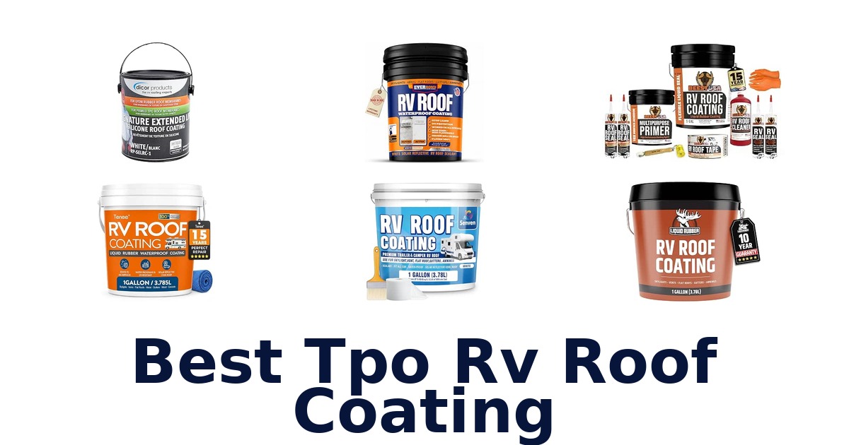 Best Tpo RV Roof Coating