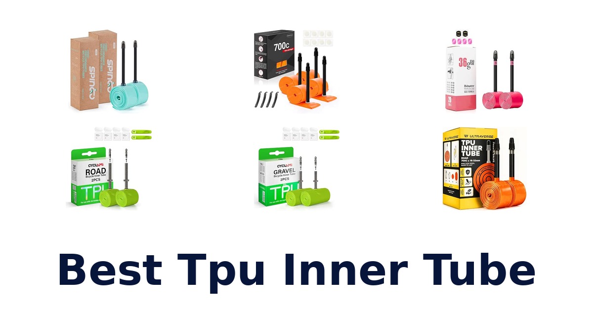 Best Tpu Inner Tube