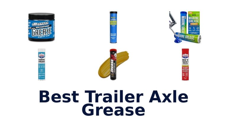 Best Trailer Axle Grease