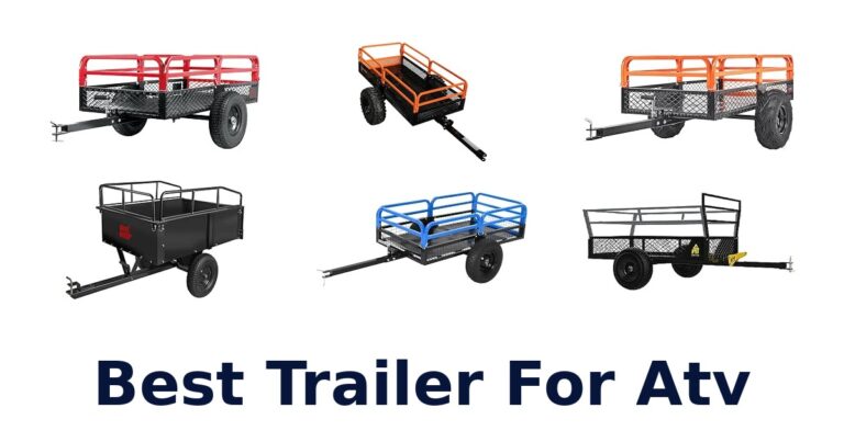 Best Trailer For Atv