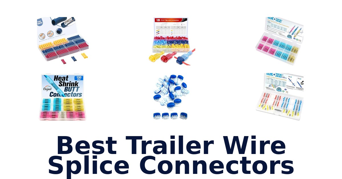 Best Trailer Wire Splice Connectors