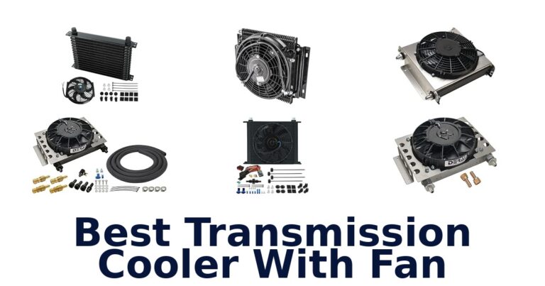 Best Transmission Cooler With Fan