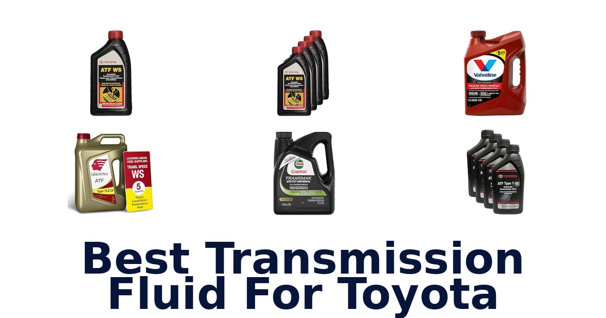 Best Transmission Fluid For Toyota