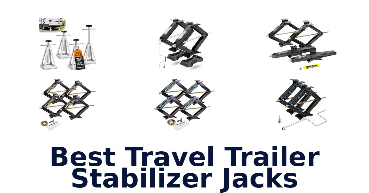 Best Travel Trailer Stabilizer Jacks