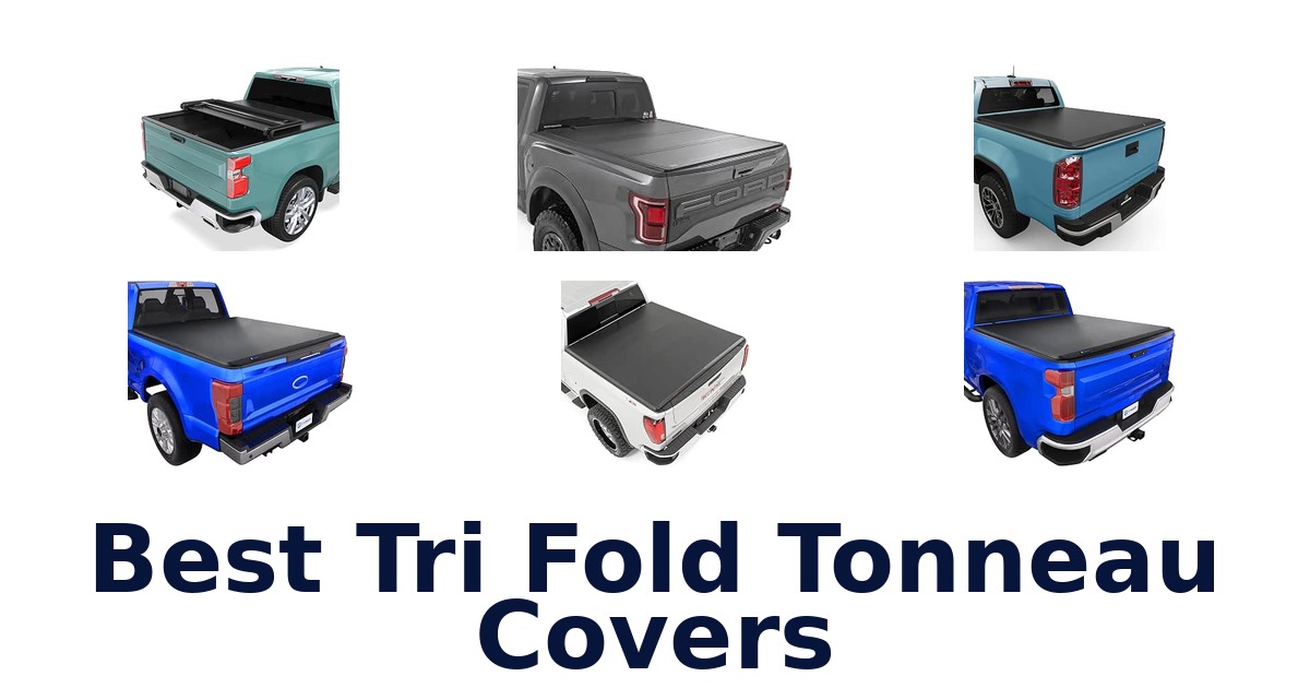 Best Tri Fold Tonneau Covers