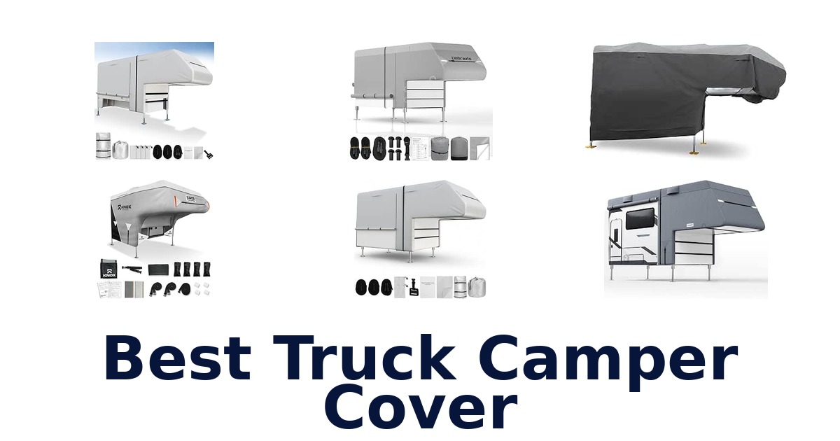 Best Truck Camper Cover