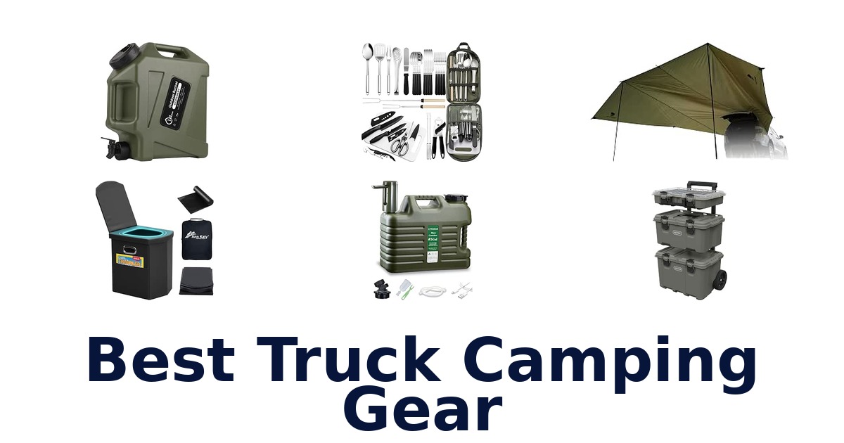 Best Truck Camping Gear