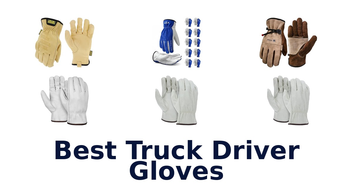 Best Truck Driver Gloves