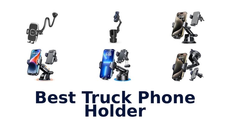 Best Truck Phone Holder