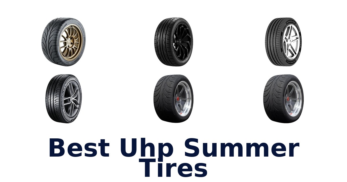 Best Uhp Summer Tires