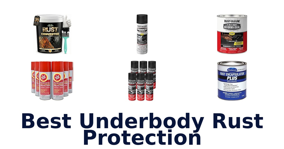 Best Underbody Rust Protection