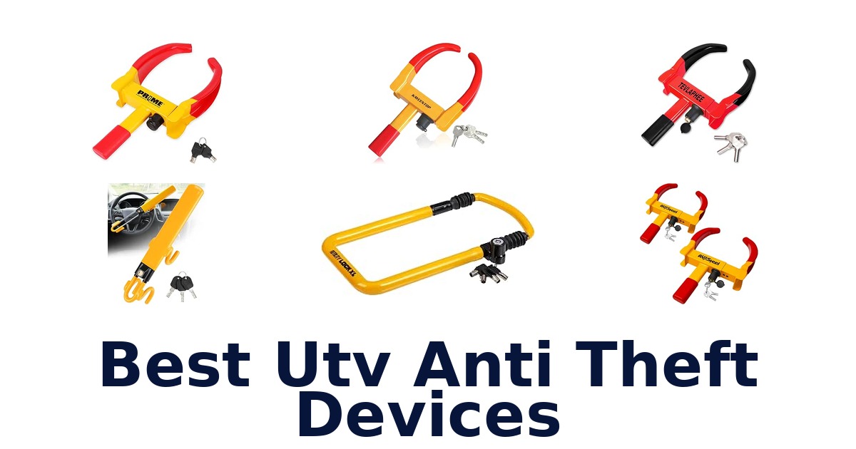 Best Utv Anti Theft Devices