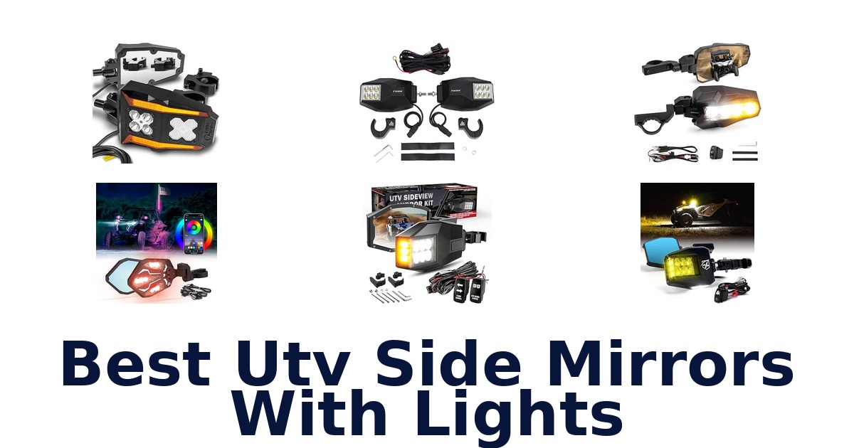 Best Utv Side Mirrors With Lights