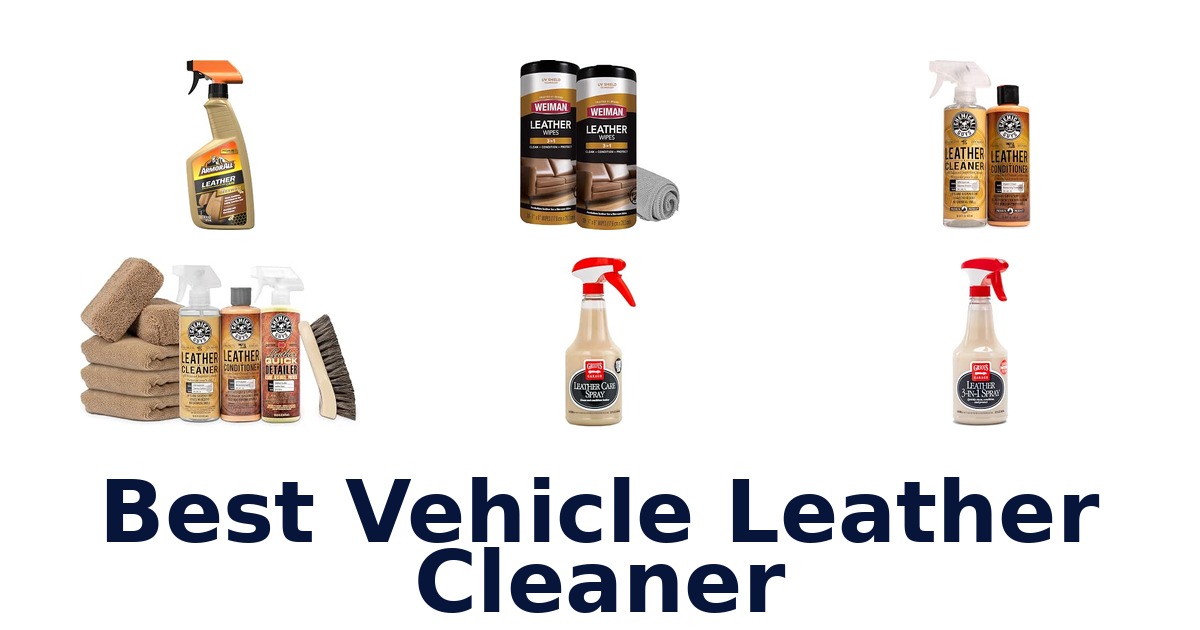 Best Vehicle Leather Cleaner