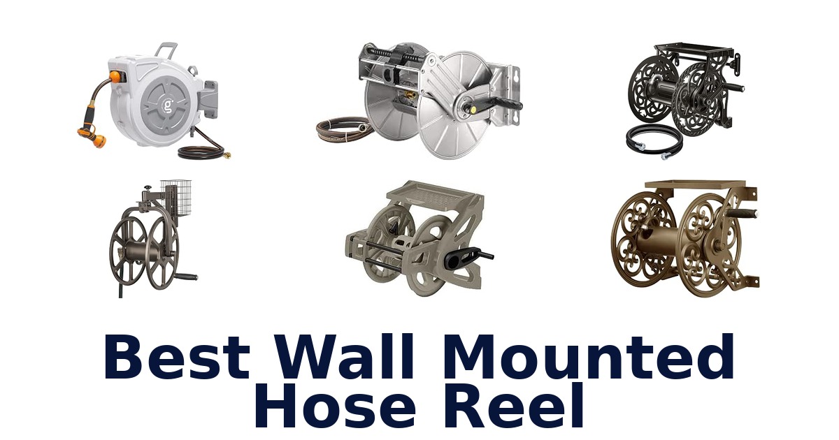 Best Wall Mounted Hose Reel