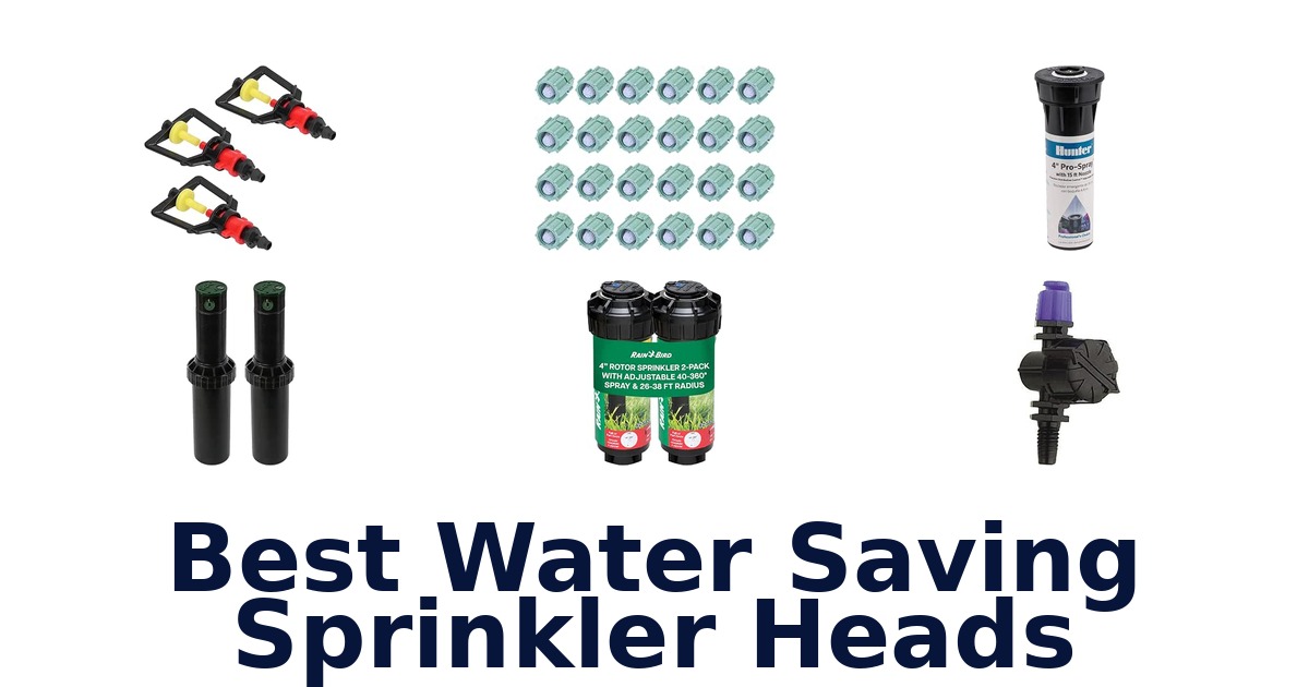 Best Water Saving Sprinkler Heads