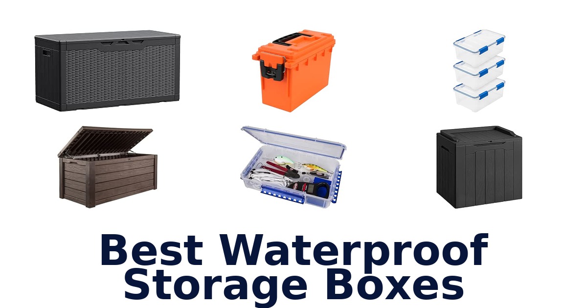 Best Waterproof Storage Boxes