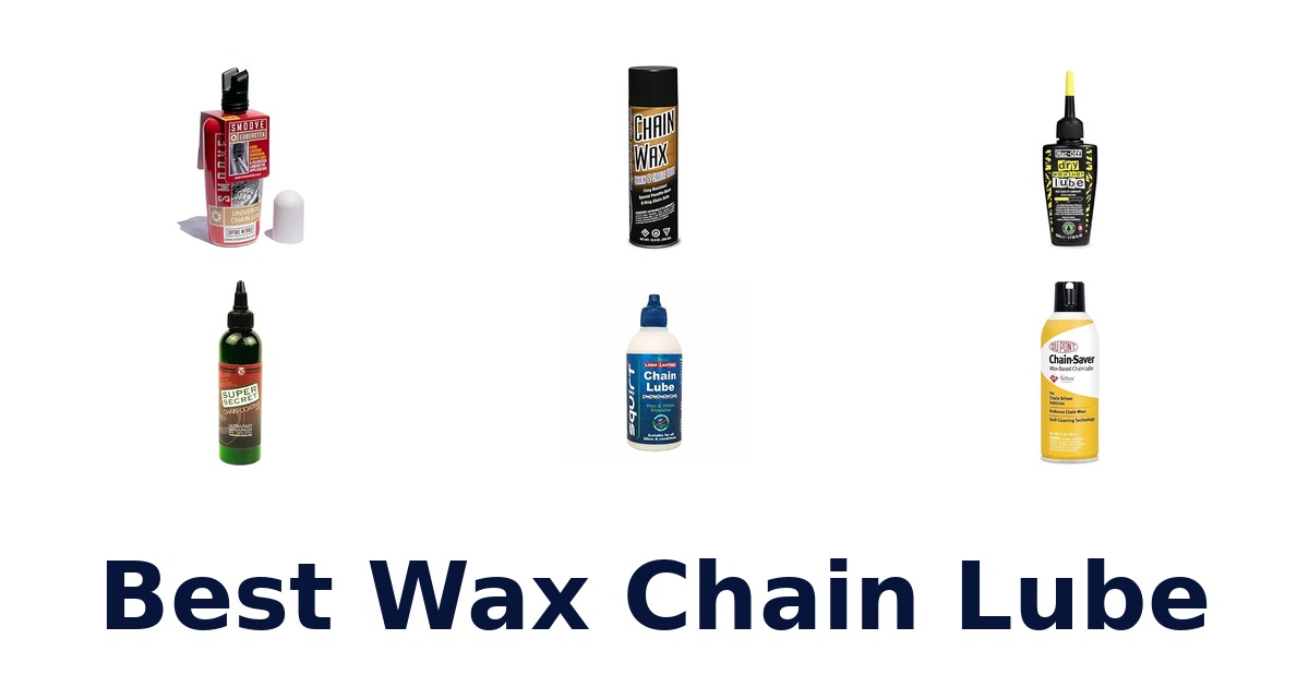 Best Wax Chain Lube
