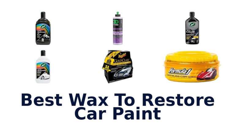 Best Wax To Restore Car Paint