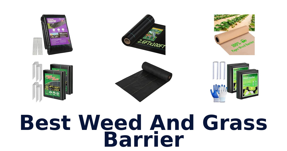 Best Weed And Grass Barrier