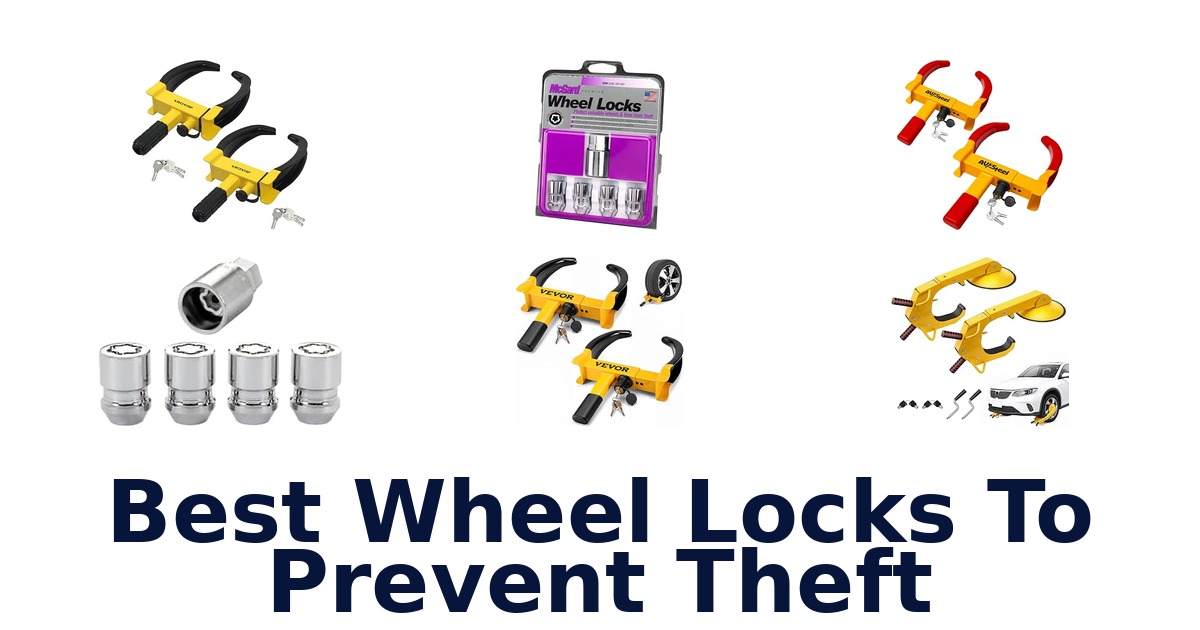 Best Wheel Locks To Prevent Theft